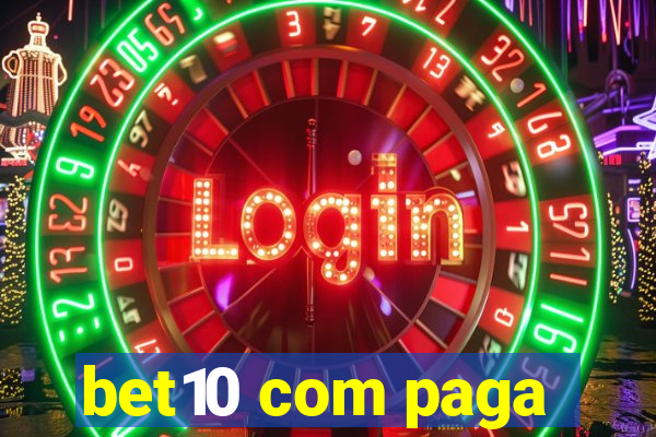 bet10 com paga